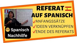 📌REFERAT AUF SPANISCH HALTEN📌spanische Sätze formulieren✏️Anfang Ideen verknüpfen Ende usw [upl. by Gerrald]