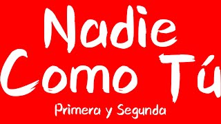 Marinera Norteña  Nadie Como Tú  Primera y Segunda Cantada Letra [upl. by Anyrtak]