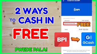 FREE BPI GCash CashIN 2 Ways to CASH IN from BPI to GCash  No Transfer FEE [upl. by Ayanej]