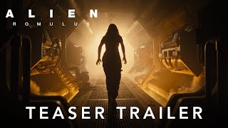 Alien Romulus  Teaser Trailer  20th Century Studios [upl. by Carmelina646]