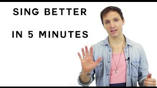 How To Sing Better In 5 Minutes [upl. by Mendy277]