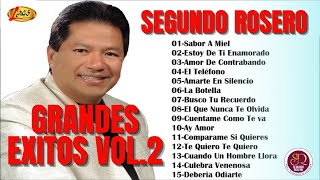 Segundo Rosero  Grandes Éxitos Vol 2 Audios Oficiales [upl. by Krell]