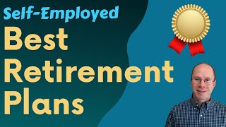 Best Retirement Plans When Self Employed SEP vs Solo 401k amp More [upl. by Yllime660]