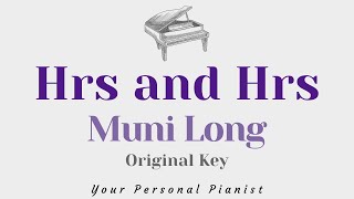 Hrs and Hrs  Muni Long Original Key Karaoke  Piano Instrumental Cover with Lyrics [upl. by Thursby800]