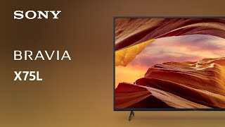 2023 Sony X75L BRAVIA 4K TV  Official Video [upl. by Darrey]