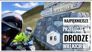 Najpiękniejsze przełęcze na Route des Grandes Alpes  Galibier D’izard I’lseran Roselend Aravis [upl. by Atiuqaj]