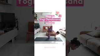 How to  Yogi Dandasana variation yoga yogapractice yogapose โยคะ [upl. by Nortal517]