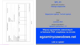 Egzamin zawodowy praktyczny z 01 SPL01 Obsługa magazynów czerwiec 2021 [upl. by Nymrak]