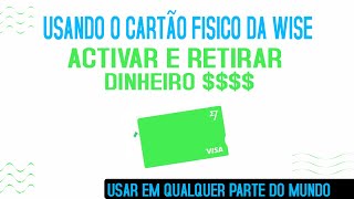 COMO USAR O CARTÃO VISA FISICO DA WISE [upl. by Melvyn]