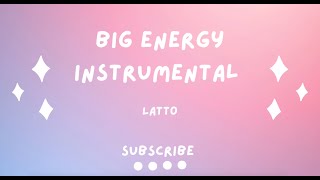 Big Energy  Latto Instrumental Extended [upl. by Nytsuj204]