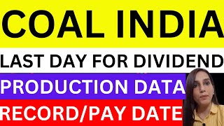 Coal India dividend के लिए आखिरी मौका Coal India production release CIL share price target stocks [upl. by Brawley]