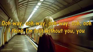 Lost Without You  Freya Ridings lyrics [upl. by Candi]