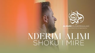 Nderim Alimi  Shoku i mire [upl. by Annodas967]