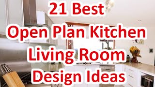 21 Best Open Plan Kitchen Living Room Design Ideas  DecoNatic [upl. by Weatherley]