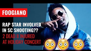 Gucci Manes Artist Foogiano allegedly Involved in a SC Shooting during a Holiday Concert [upl. by Iam]