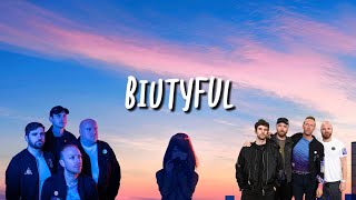 Coldplay  Biutyful Lyrics [upl. by Addie160]