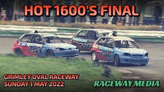 Hot 1600s Final  Grimley 1 May 2022 [upl. by Sineray831]