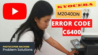 Error Code C6400 KYOCERA M2040DN ✓ This is The Cause [upl. by Lenuahs]