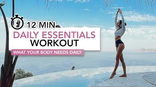 12 MIN DAILY ESSENTIALS WORKOUT  Movements Your Body Needs Daily  Eylem Abaci [upl. by Friday]