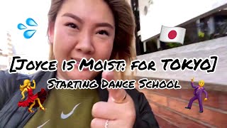 Joyce is Moist for TOKYO Starting Dance School [upl. by Oswin]