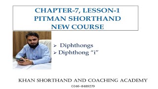 Chapter7  Lesson1  Pitman Shorthand New Course [upl. by Adigirb]