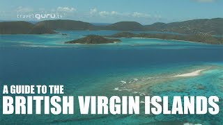 British Virgin Islands Guide  travelgurutv [upl. by Oisacin877]