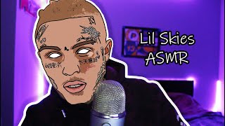 ASMR Lil Skies Lyrics Nowadays Red Roses I and more [upl. by Nyra]