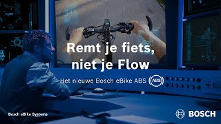 Het nieuwe Bosch eBike ABS  Remt je fiets niet je Flow [upl. by Grishilde]