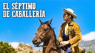 El séptimo de caballería  Película del Oeste en español  Spaghetti Western [upl. by Ariak]