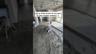 Asi se nivela el piso de una casa para instalar cerámicaconstruction concrete shorts usa mexico [upl. by Castillo302]