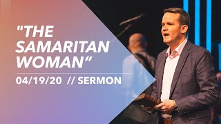 041920 The Samaritan Woman  Sermon [upl. by Leclair]