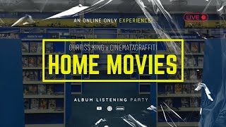 Curtiss King quotHOME MOVIESquot LISTENING PARTY [upl. by Iy]