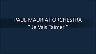 PAUL MAURIAT ORCHESTRA Je Vais Taimer [upl. by Line]