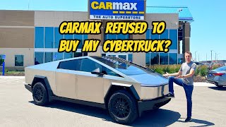 Im selling my stupid Tesla Cybertruck as prices are crashing but Carmax refused to make an offer [upl. by Mariandi413]