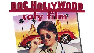 Doktor Hollywood 1991 Komedia Cały Film Lektor PL Full HD [upl. by Enelegna216]