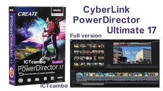 CyberLink PowerDirector Ultimate 17030050  Video editing software [upl. by Yme]