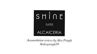 ACCOMMODATION REVIEW  SHINE ALCAICERÍA  ALEX PRINGLE  AD travelblogger hotelreview [upl. by Nannette]