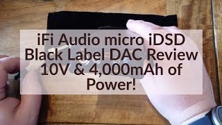 iFi Audio micro iDSD Black Label DAC Review  A Power Beast [upl. by Oberon701]