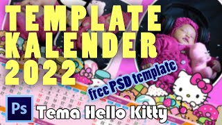 Kalender Karakter 2022 tema Hello Kitty I free PSD template [upl. by Olli]