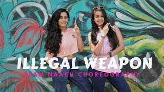 Illegal Weapon  Team Naach Choreography  Jasmine Sandlas ft Garry Sandhu [upl. by Seraphina]