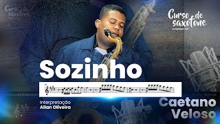 Partitura Sax Tenor com Notas Sozinho  Caetano Veloso  Allan Oliveira [upl. by Chickie]