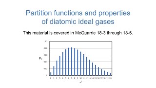 Statistical Mechanics 4 Properties of Diatomic Ideal Gases WWU CHEM 462 [upl. by Adnovay]