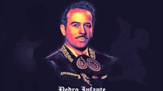 Pedro InfanteCien Años Remasterizado [upl. by Shina591]