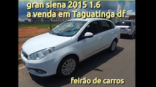 vendido gran siena 2015 16 a venda Taguatinga feirão df [upl. by Hank225]