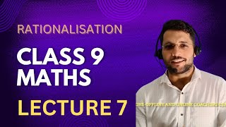 Lecture 7 Class 9 MathsNumber SystemRationalisation class9maths [upl. by Edylc]