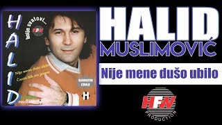 Halid Muslimovic  Nije mene duso ubilo  Audio 1998 HD [upl. by Ber202]