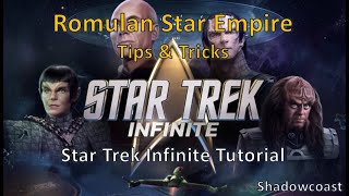 General Tips to Playing the Romulan Star Empire in Star Trek Infinite [upl. by Aisiat]