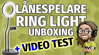 Unboxing Lånespelare Ring Light [upl. by Latsyrc]