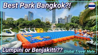 LUMPHINI Park or Benjakitti Central Forest BANGKOK which is better 🇹🇭 Thailand [upl. by Rosenkranz]