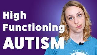 What is High Functioning Autism  Kati Morton [upl. by Ardnovahs179]